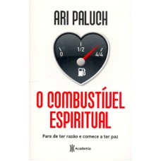 O combustível espiritual