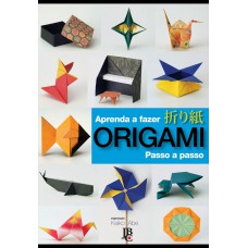Aprenda a fazer origami. Passo a passo Aprenda a fazer origami. Passo a passo