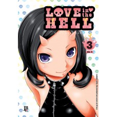 Love in the Hell - Vol. 3 Love in the Hell - Vol. 3