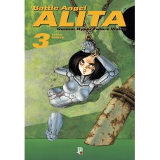 Battle Angel Alita - Vol. 3 Battle Angel Alita - Vol. 3