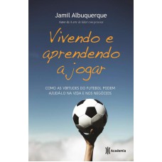 Vivendo e aprendendo a jogar