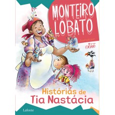 Histórias de Tia Nastácia Histórias de Tia Nastácia