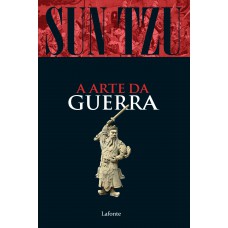 A Arte da Guerra - Sun Tzu