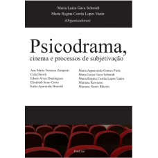 Psicodrama, cinema e processos de subjetivação