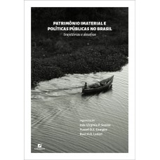 Patrimônio imaterial e políticas públicas no Brasil