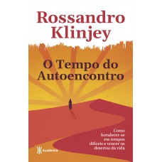 O tempo do autoencontro