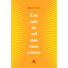 Um raio de sol nas suas costas