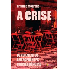 A crise A crise