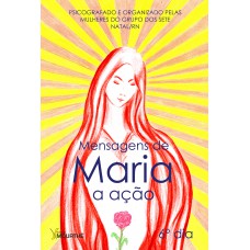 Mensagens de Maria: A ação