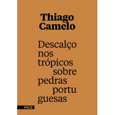 Descalço nos trópicos sobre pedras portuguesas