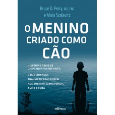 O Menino Criado como Cão