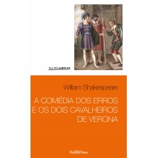 A comédia dos erros e Os dois cavalheiros de Verona