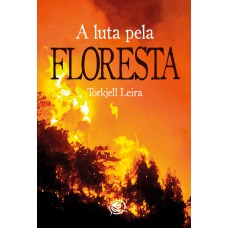 A luta pela floresta