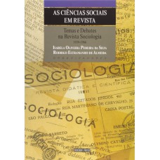 A ciência social em revista : Temas e debates ba revista sociologia: 1939-1966