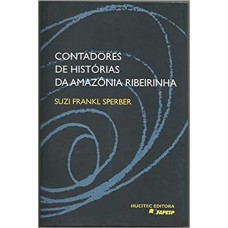 Contadores De Historias Da Amazônia Ribeirinha