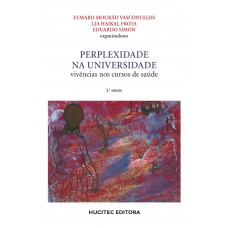 Perplexidade na universidade: Vivência nos cursos de saúde