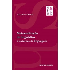 Matematização da linguística e natureza da linguagem