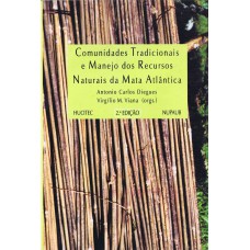 Comunidades tradicionais e manejo da Mata Atlântica