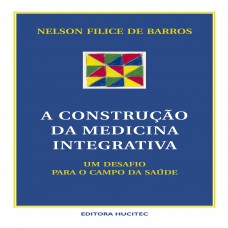 A construção da medicina integrativa