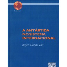 A Antártida no sistema internacional