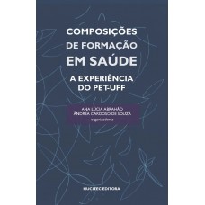 Composições de formação em saúde: A experiência do pet-uff