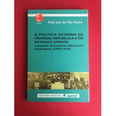Politica Externa Da Primeira Republica Dos Estados Unidos