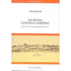 Na Bahia Contra o Império