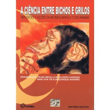 A ciência entre bichos e grilos