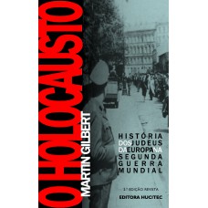 O holocausto: História dos judeus na europa na Segunda Guerra Mundial