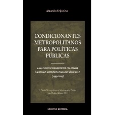 Condicionantes metropolitanos para políticas públicas