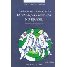 Tendências de mudanças na formação Médica no Brasil