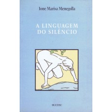 A linguagem do silêncio