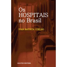 Os hospitais no Brasil