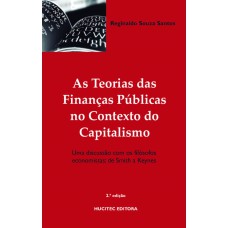 As Teorias das finanças públicas no contexto do capitalismo