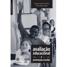 Avaliação educacional e promoção escolar