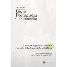 Literatura, expressões culturais e formação de leitores na educação básica Literatura, expressões culturais e formação de leitores na educação básica