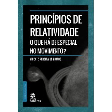 Princípios de relatividade: Princípios de relatividade:
