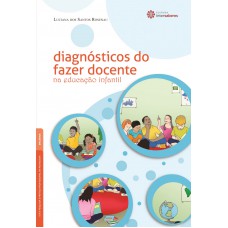 Diagnósticos do fazer docente na educação infantil