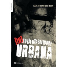(In)sustentabilidade urbana