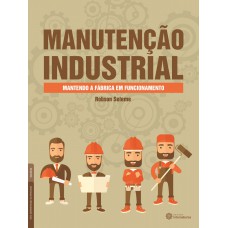 Manutenção industrial: