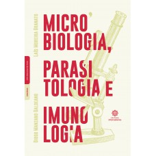 Microbiologia, parasitologia e imunologia Microbiologia, parasitologia e imunologia