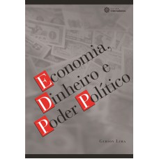 Economia, dinheiro e poder político