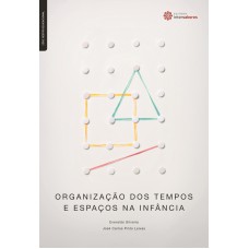 Organização dos tempos e espaços na infância