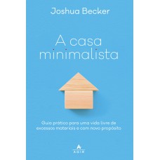 A casa minimalista