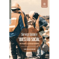 Serviço social e “questão social”: