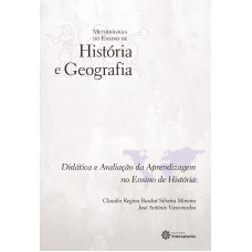 Didática e Avaliação da Aprendizagem no Ensino de História