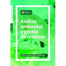 Análise ambiental e gestão de resíduos Análise ambiental e gestão de resíduos