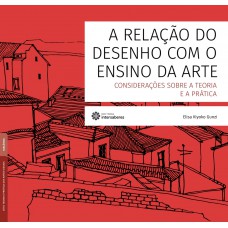 A relação do desenho com o ensino da arte: