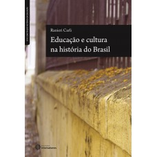 Educação e cultura na história do Brasil