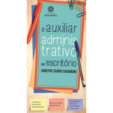 O auxiliar administrativo no escritório